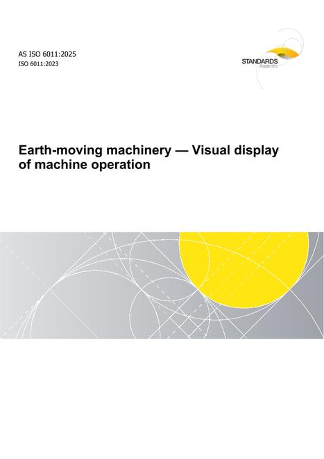 AS ISO 6011: 09/05/2025 Earth-moving machinery – Visual display of machine operation