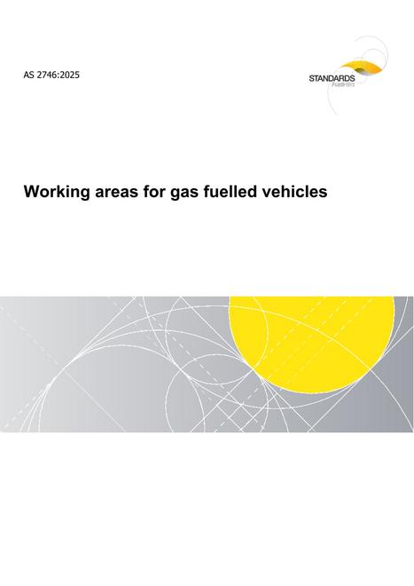 AS 2746: 09/26/2025 Working areas for gas fuelled vehicles