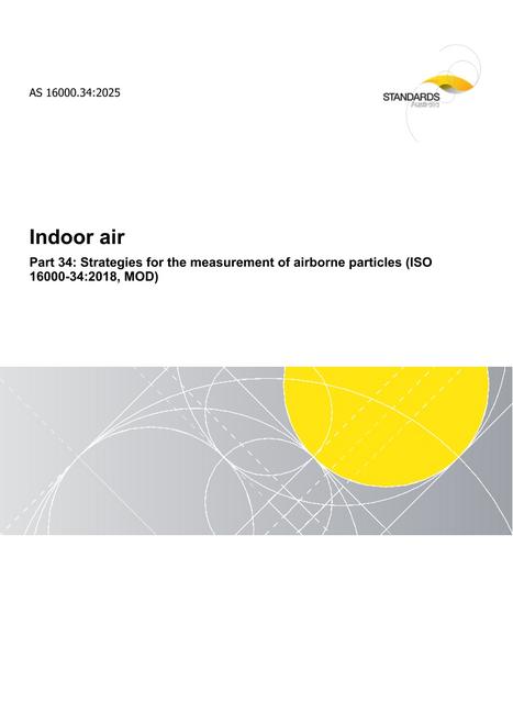 AS 16000.34: 11/07/2025 Indoor air, Part 34: Strategies for the measurement of airborne particles