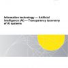 AS ISO/IEC 12792: 03/06/2026 Information technology – Artificial intelligence (AI) – Transparency taxonomy of AI systems