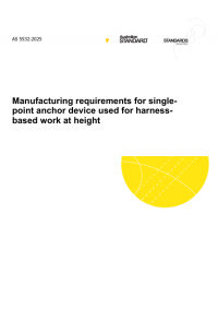 AS/NZS 5532: 09/19/2025 Manufacturing requirements for single-point anchor device used for harness-based work at height